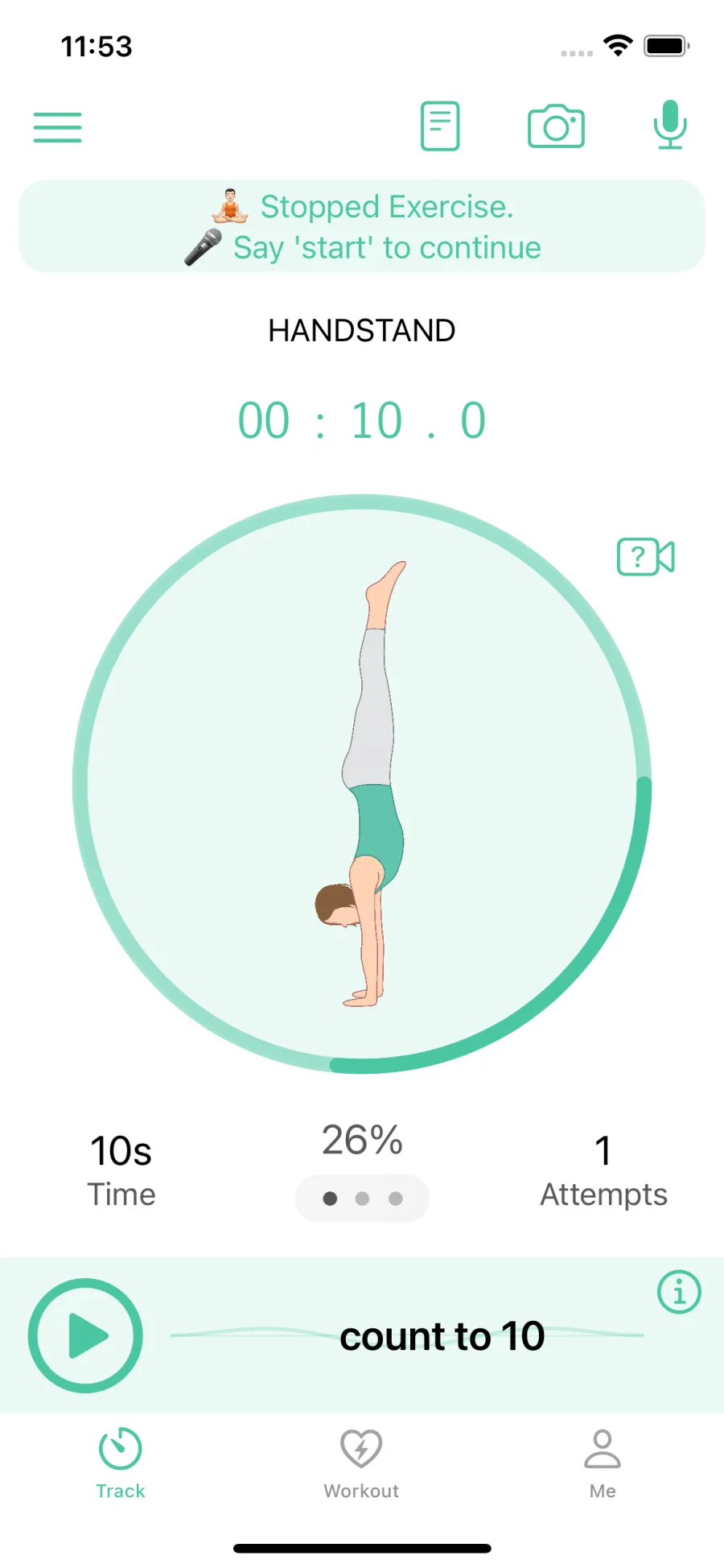 Say "count to x" to have the app count for you specific reps or seconds.